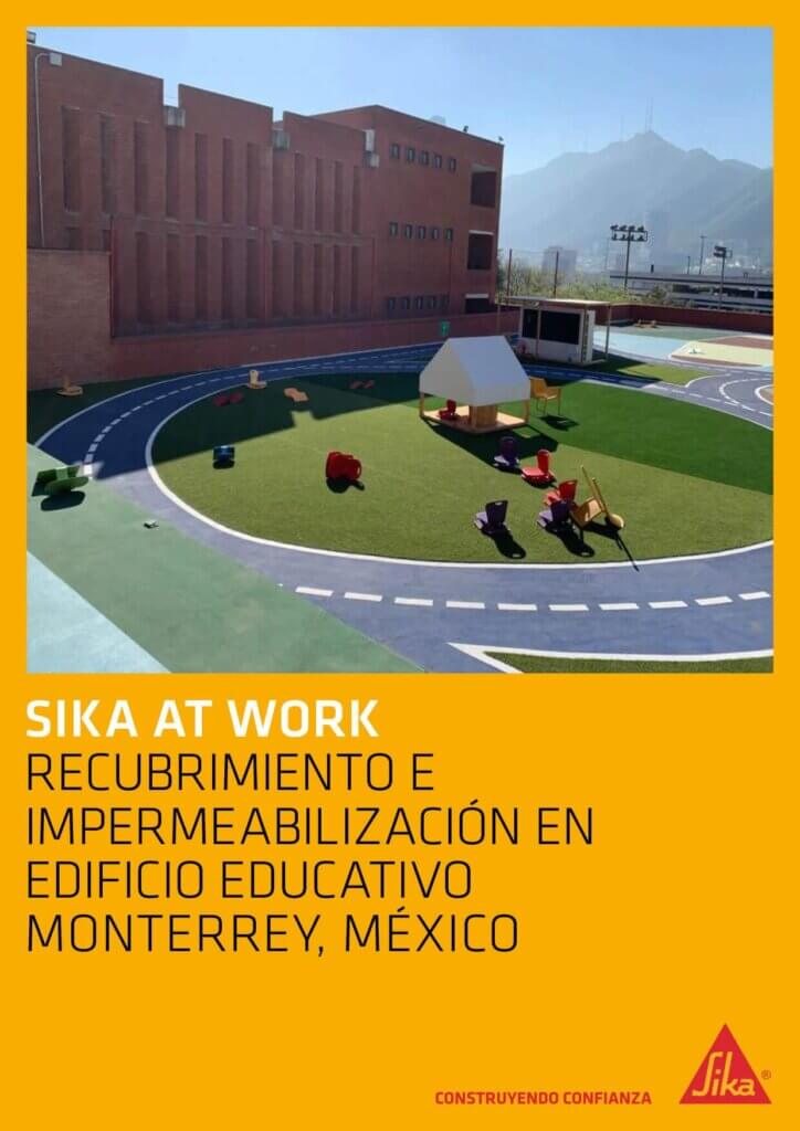Recubrimiento e Impermeabilización en Edificio Educativo – Monterrey, México Recubrimiento e Impermeabilización en Edificio Educativo – Monterrey, México